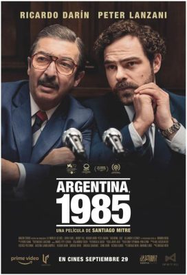 Argentina, 1985: Una Historia Judicial de Suspense y Esperanza